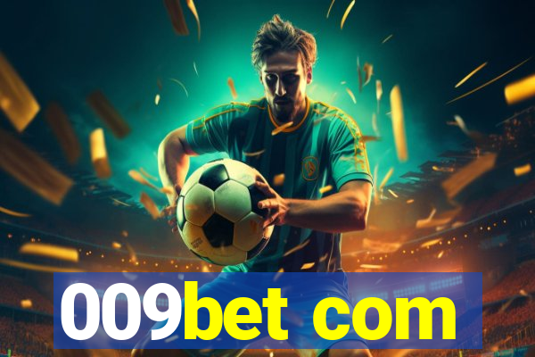 009bet com